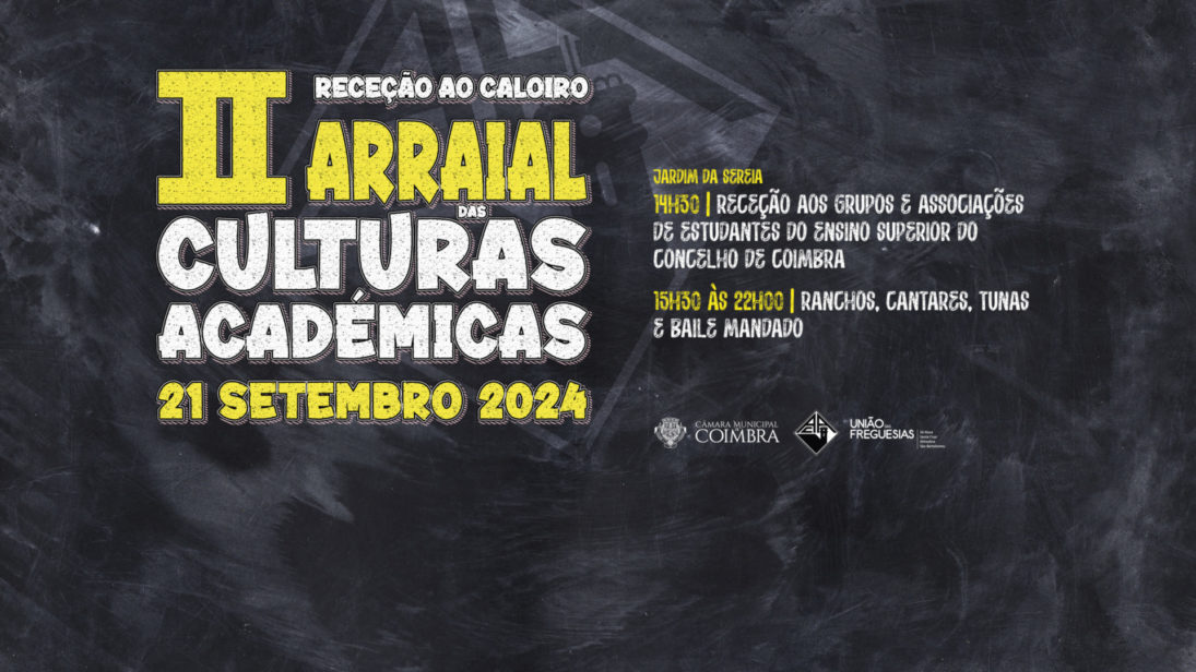 II Arraial das Culturas Académicas no Jardim da Sereia no sábado