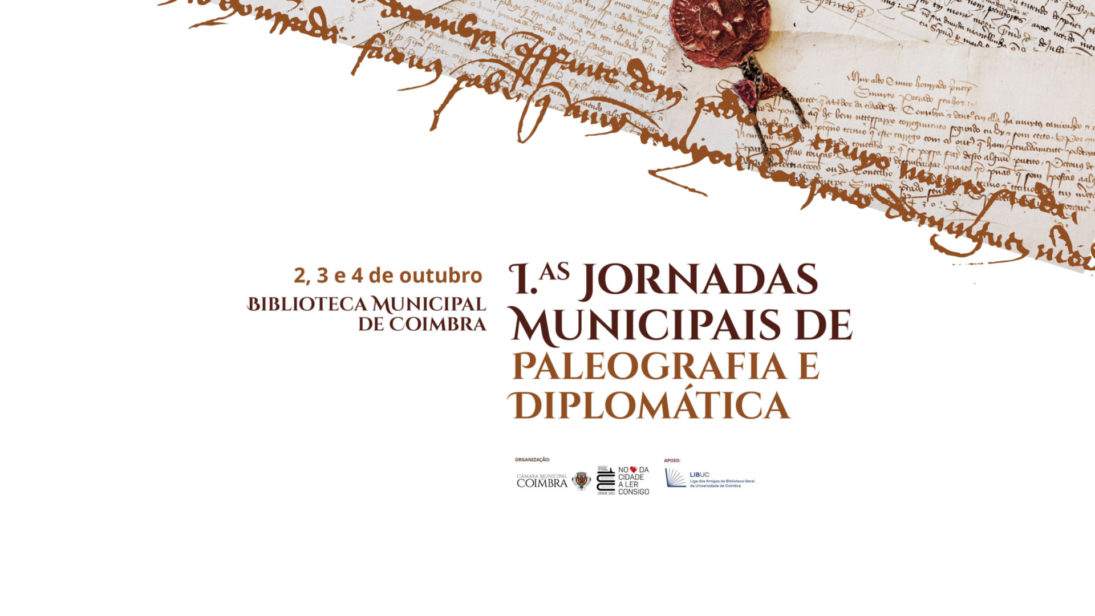 Primeiras Jornadas Municipais de Paleografia e Diplomática de 2 a 4 de outubro na Casa Municipal da Cultura