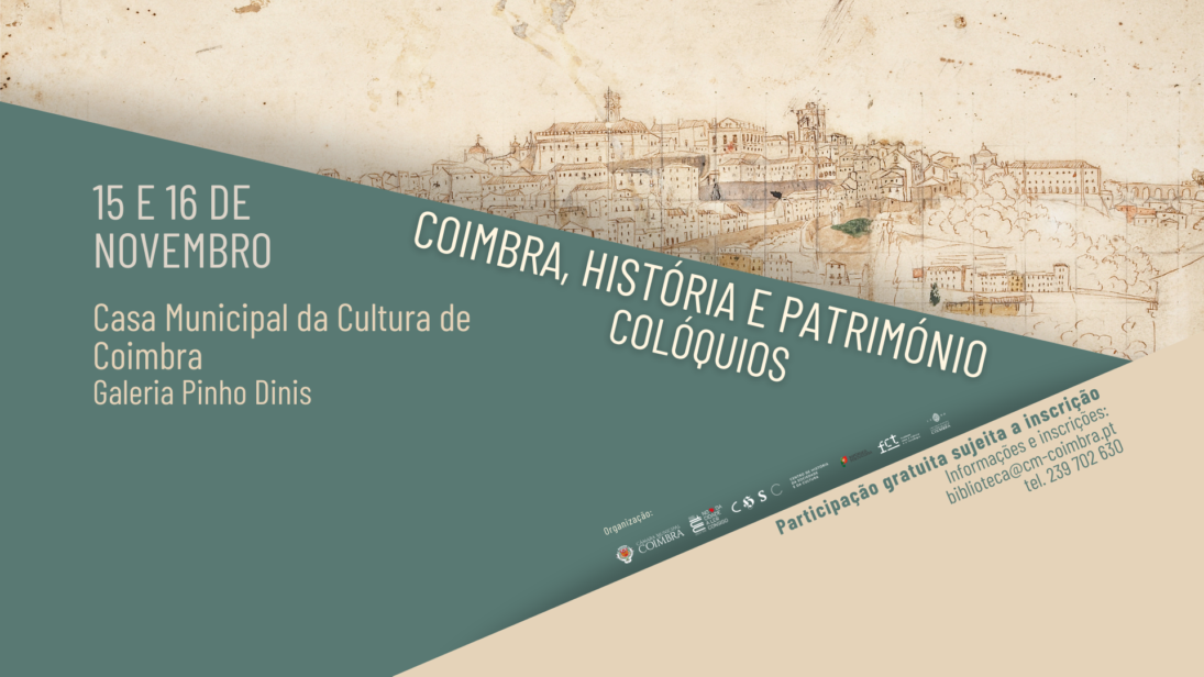 “Colóquios: Coimbra, História e Património” em novembro na Casa Municipal da Cultura